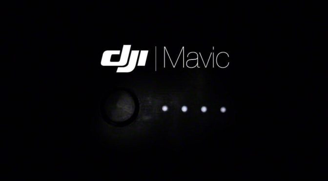 DJI Mavic - Coming soon!