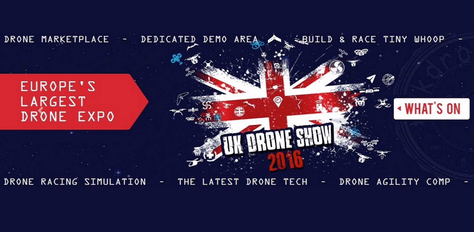 The UK Drone Show 2016, to be held at the NEC in Birmingham, UK.