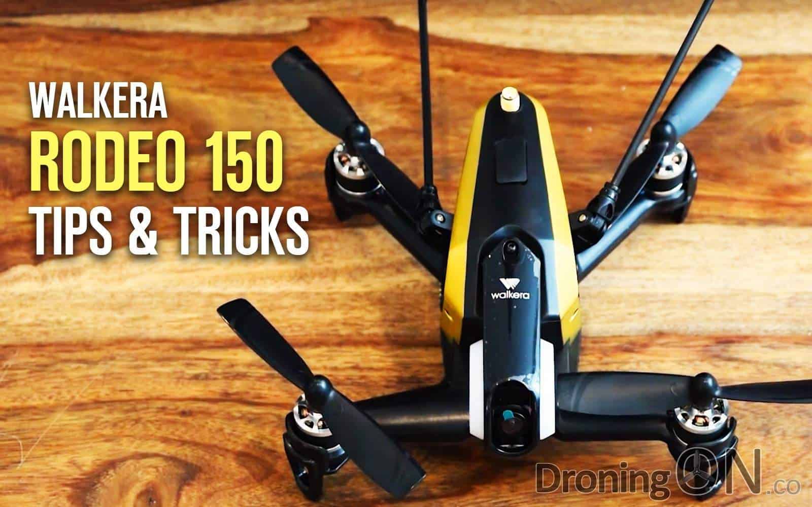 Walkera Rodeo 150 Tips & Tricks