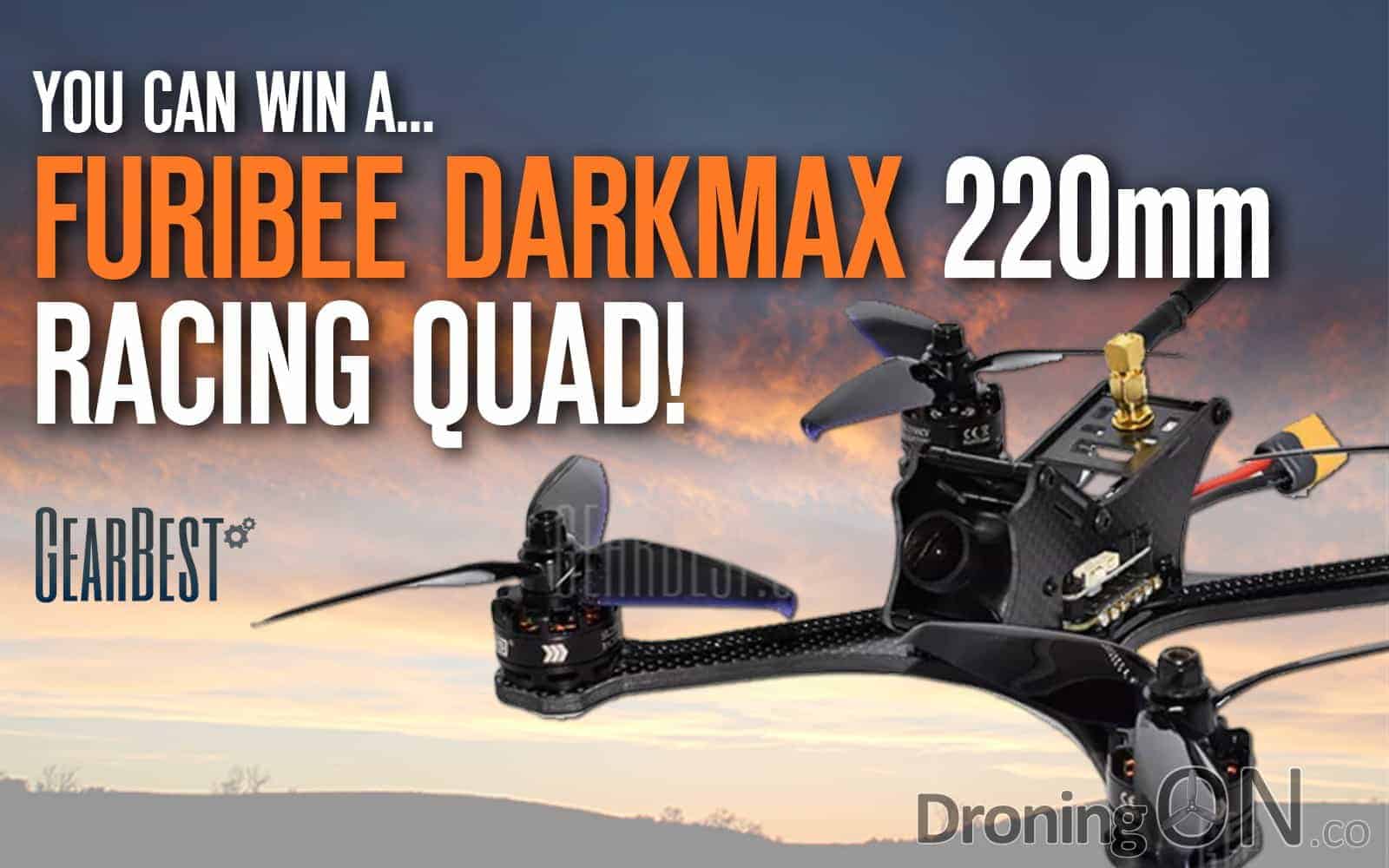 DroningON Exclusive Giveaway for the Furibee DarkMax 220mm racing quadcopter.