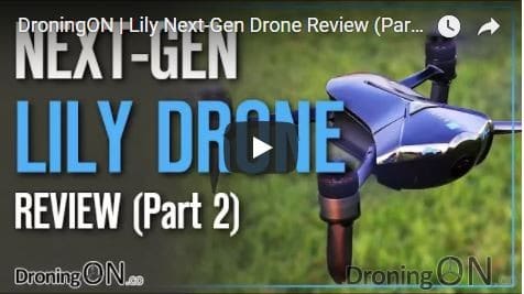 YouTube thumbnail for the Lily Next-Gen Flight Test review