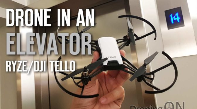 Will A Drone Fly In A Moving Lift – Ryze/DJI Tello Experiment
