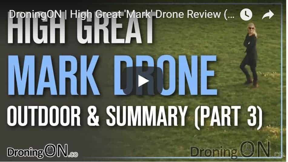 YouTube thumbnail for the High Great Mark drone, and summary over overall positives and negatives.
