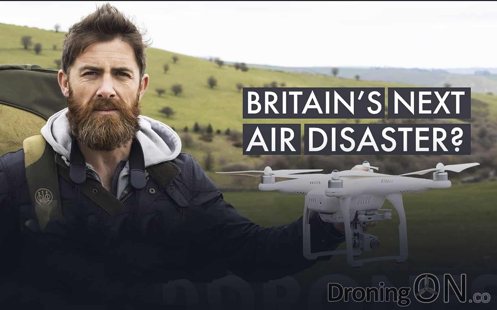 Britain's Next Air Disaster, Drones